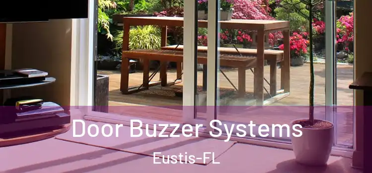 Door Buzzer Systems Eustis-FL