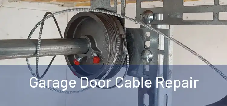 Garage Door Cable Repair
