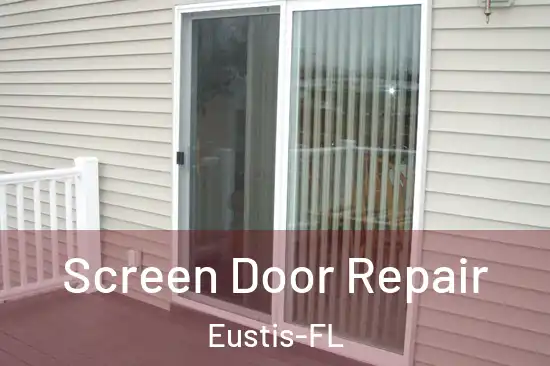 Screen Door Repair Eustis-FL